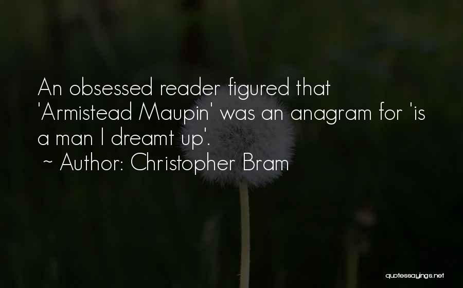 Christopher Bram Quotes 2074898
