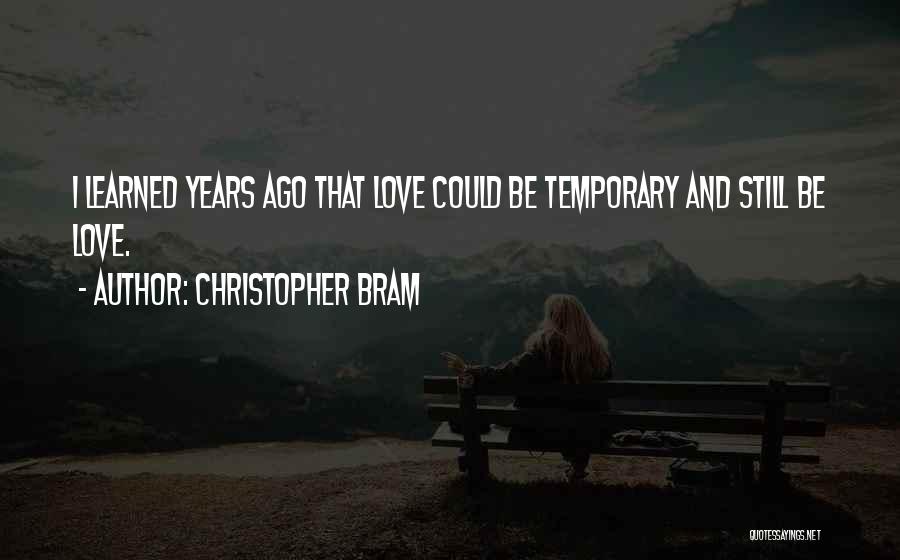 Christopher Bram Quotes 883634