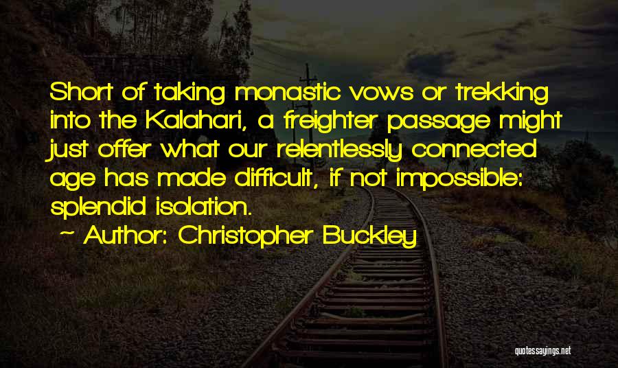 Christopher Buckley Quotes 2088846