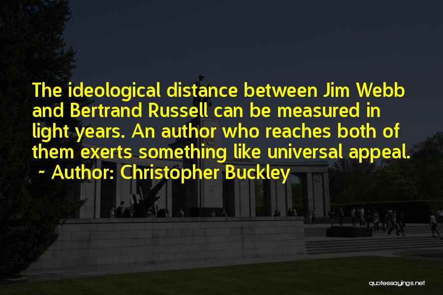 Christopher Buckley Quotes 2260626
