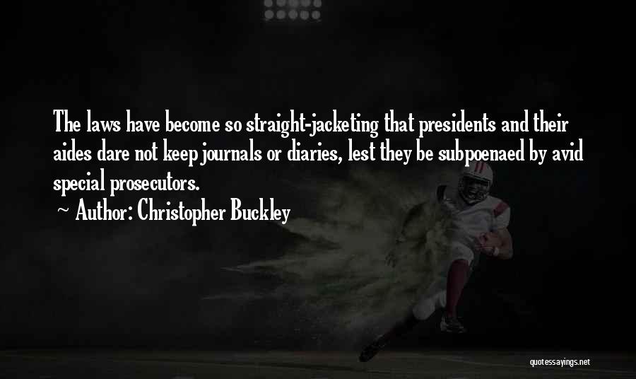 Christopher Buckley Quotes 332853