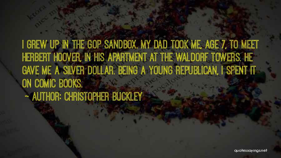 Christopher Buckley Quotes 352228