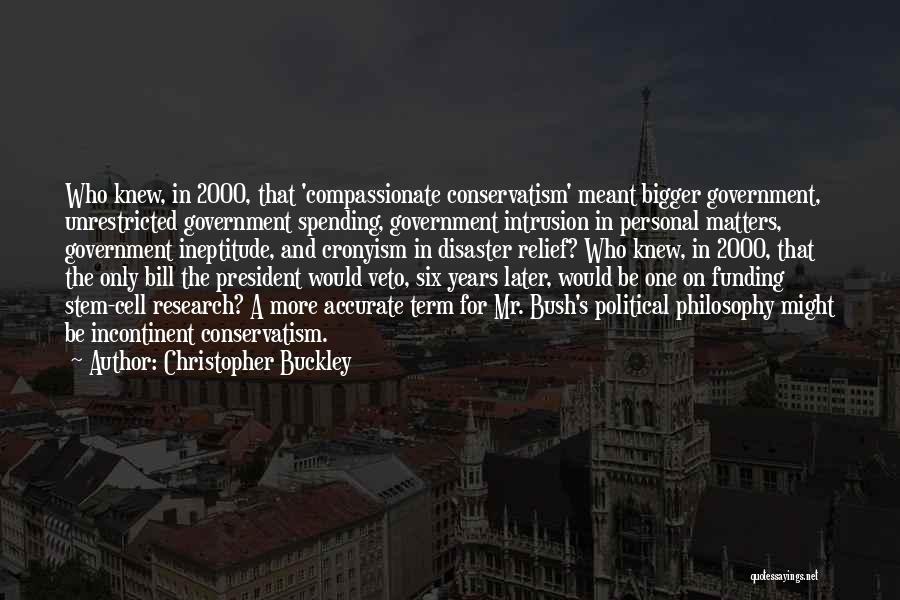 Christopher Buckley Quotes 431603