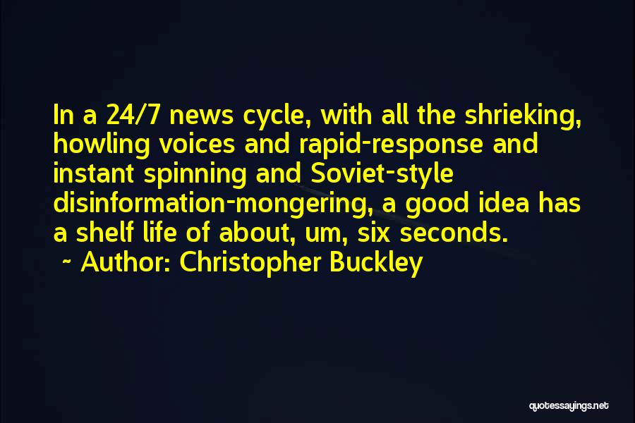 Christopher Buckley Quotes 581492