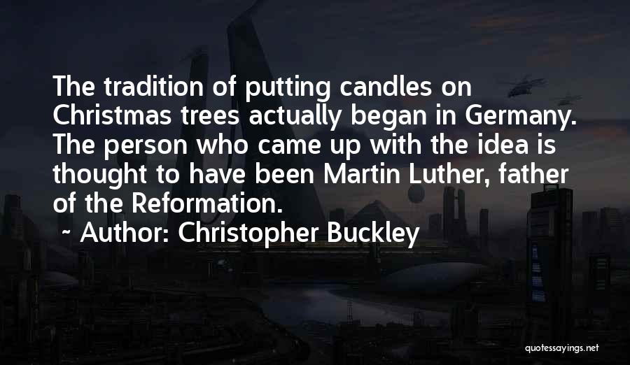 Christopher Buckley Quotes 788997
