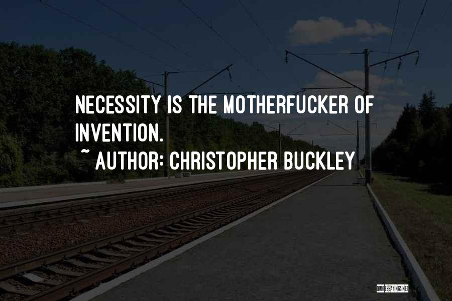 Christopher Buckley Quotes 953987