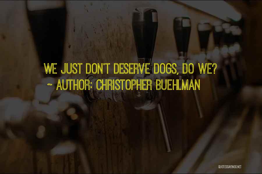 Christopher Buehlman Quotes 1410114