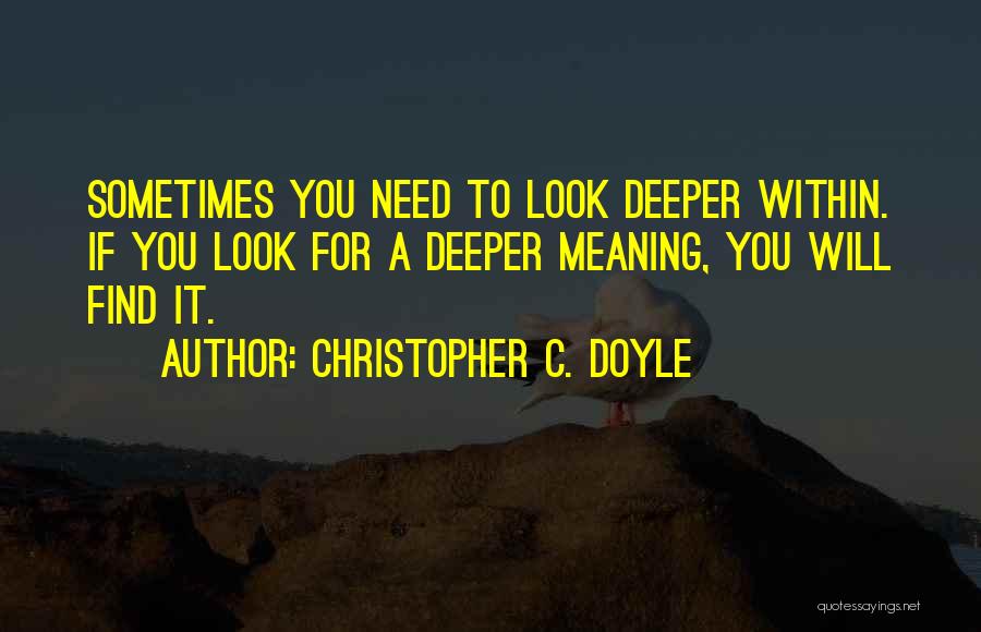 Christopher C. Doyle Quotes 1655426
