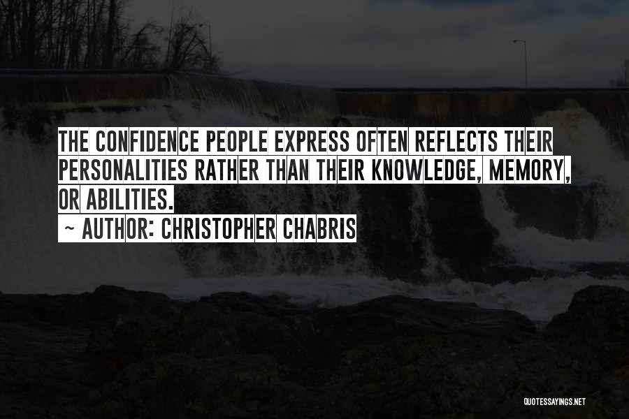 Christopher Chabris Quotes 1953952