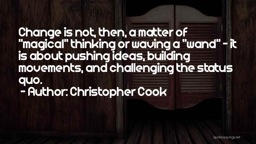 Christopher Cook Quotes 1702245