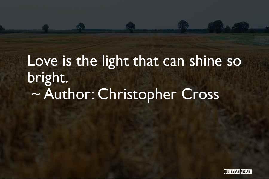 Christopher Cross Quotes 694730