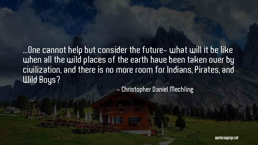 Christopher Daniel Mechling Quotes 1262720