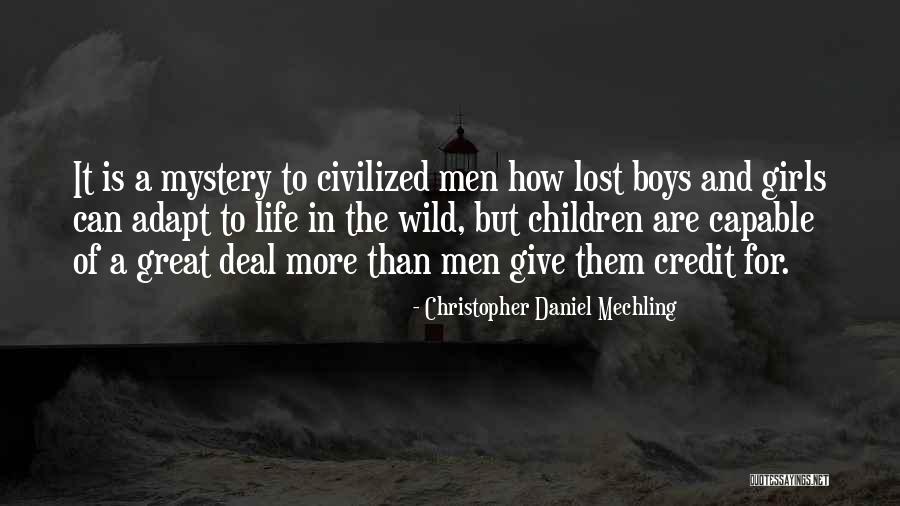 Christopher Daniel Mechling Quotes 1688984