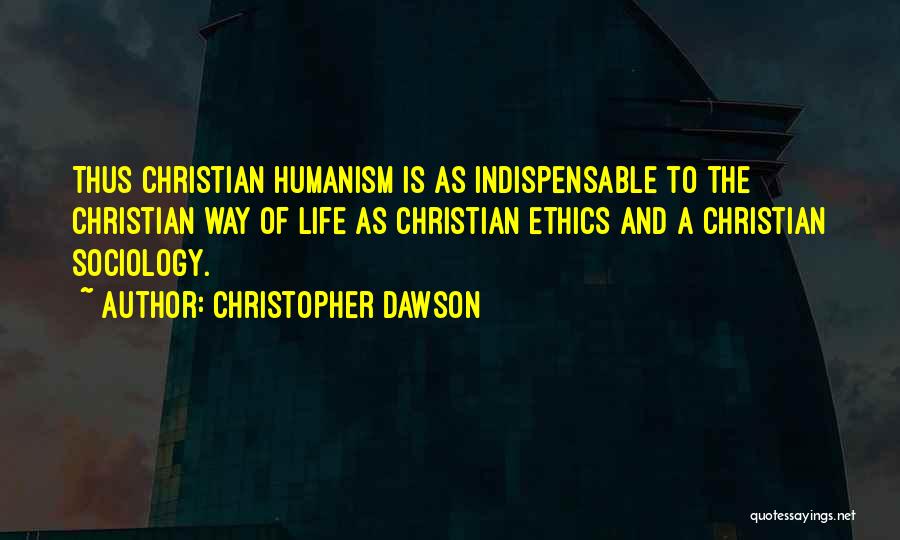 Christopher Dawson Quotes 1449001