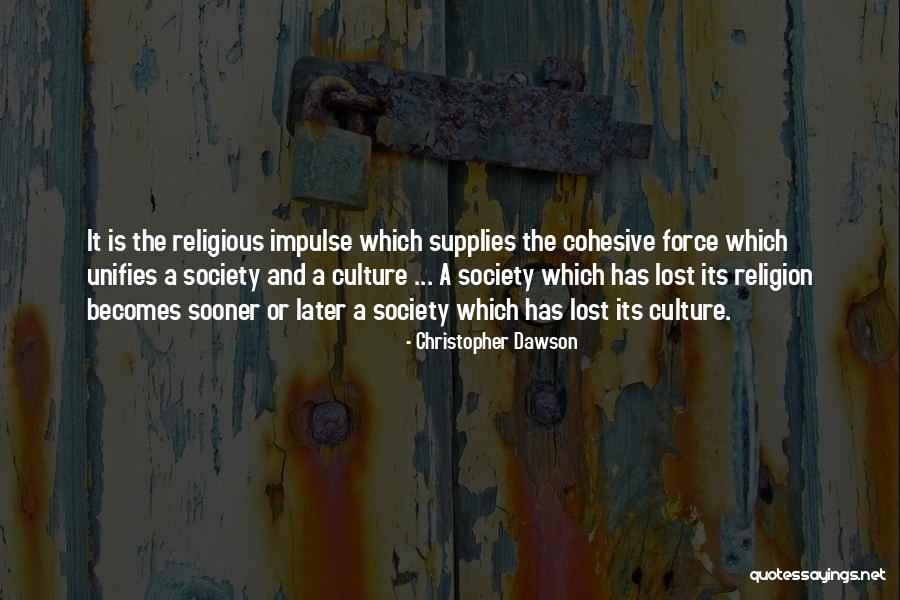 Christopher Dawson Quotes 1712626 Christopher Dawson Quotes 1712626