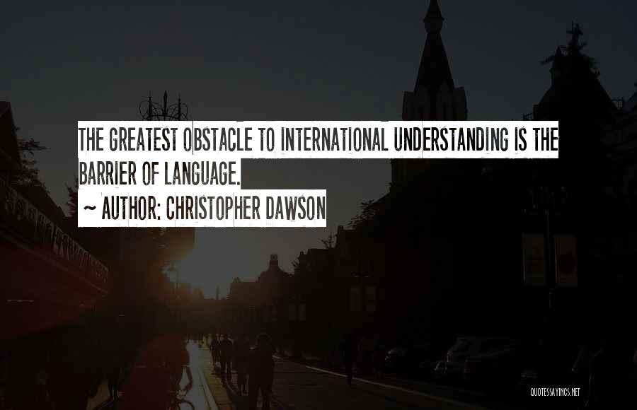 Christopher Dawson Quotes 77576