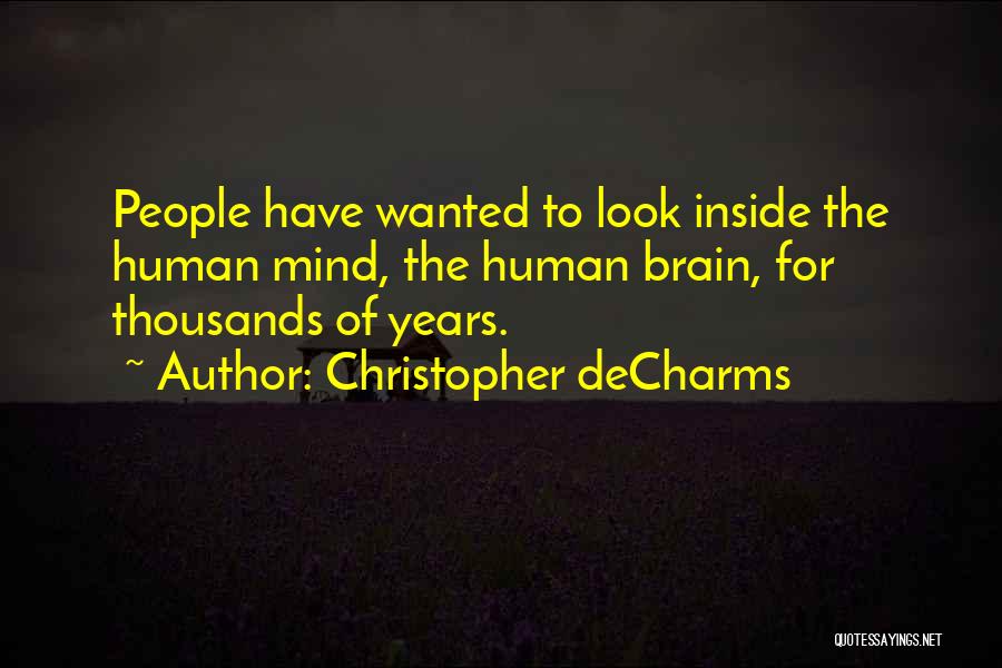 Christopher DeCharms Quotes 1903680