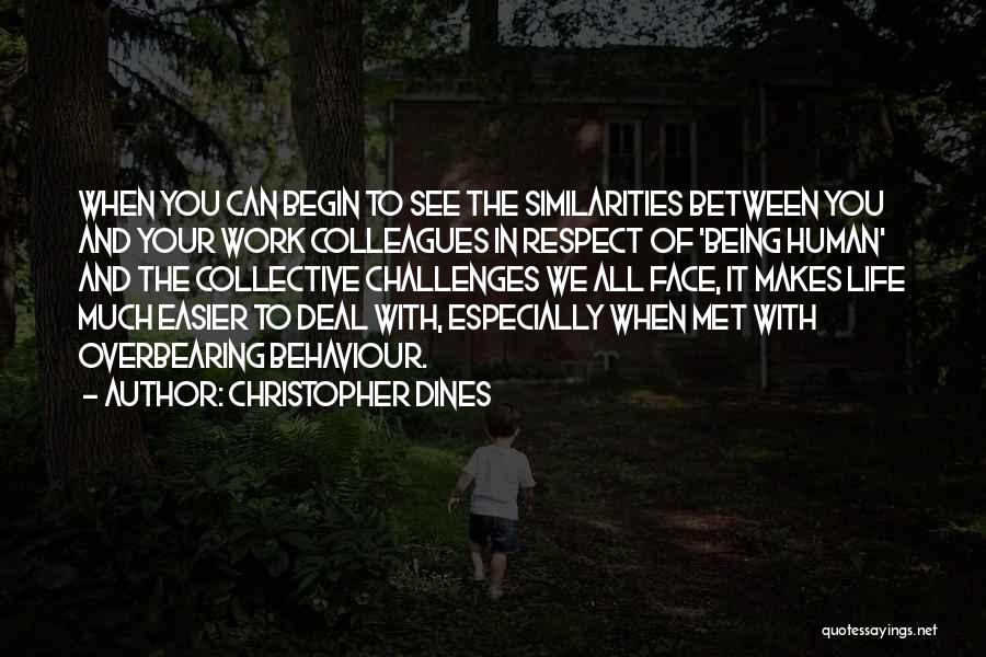 Christopher Dines Quotes 1547860