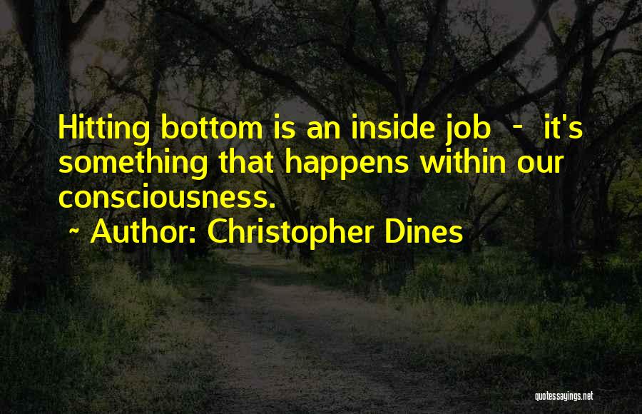 Christopher Dines Quotes 1943473