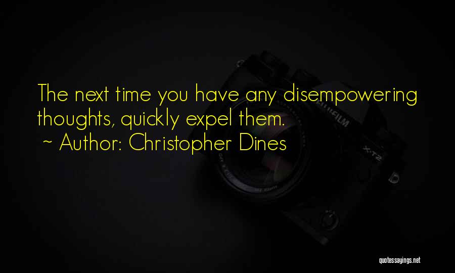 Christopher Dines Quotes 430107