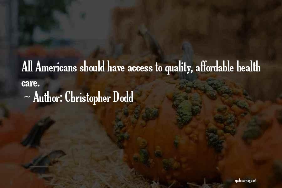 Christopher Dodd Quotes 1856531