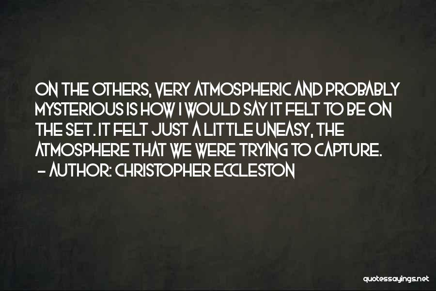 Christopher Eccleston Quotes 852714