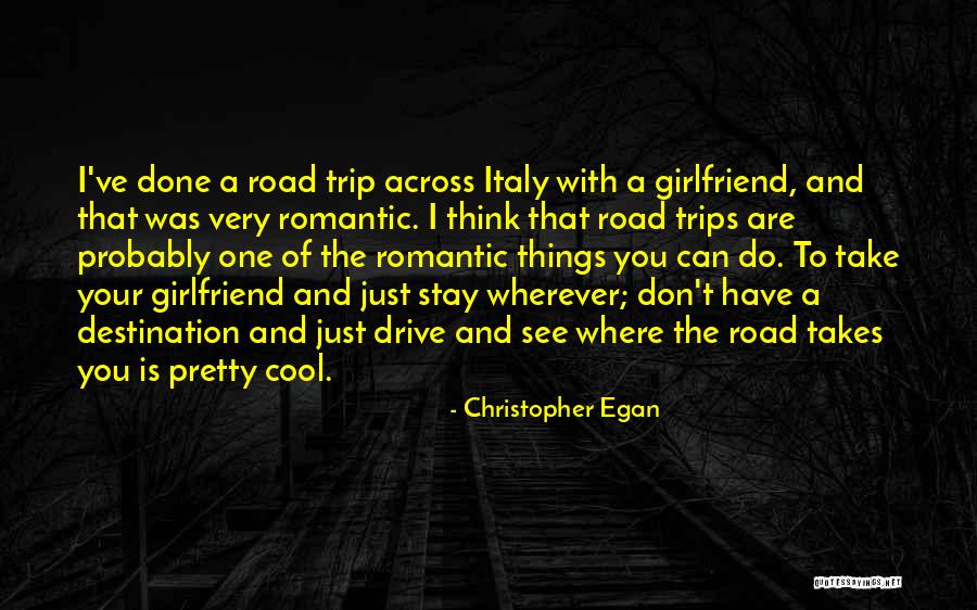 Christopher Egan Quotes 79180 Christopher Egan Quotes 79180