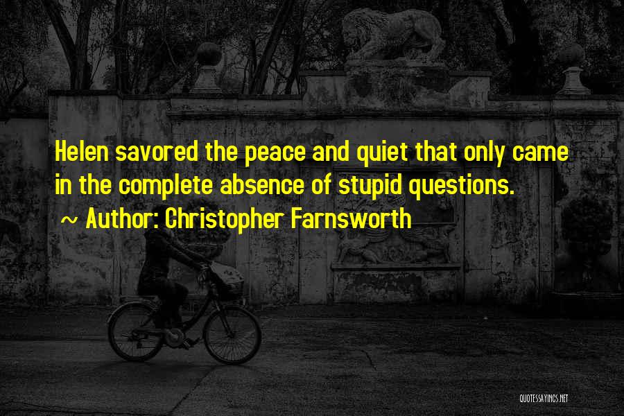 Christopher Farnsworth Quotes 1885239