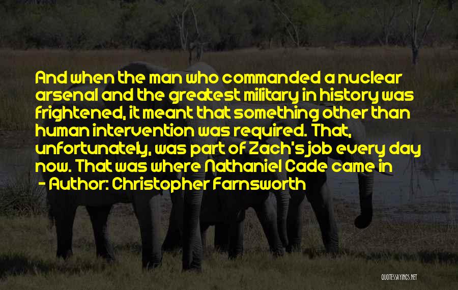 Christopher Farnsworth Quotes 834611