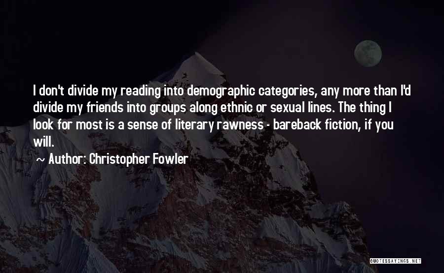 Christopher Fowler Quotes 111942