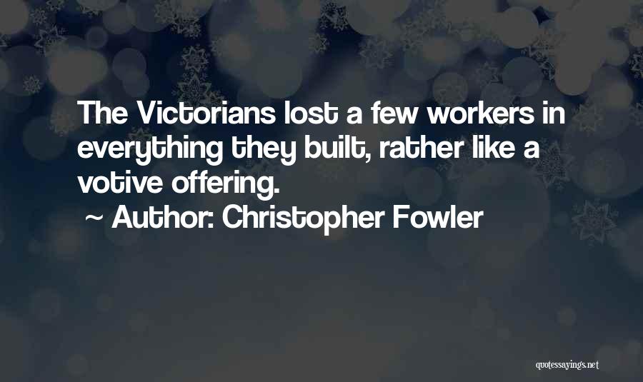 Christopher Fowler Quotes 152038