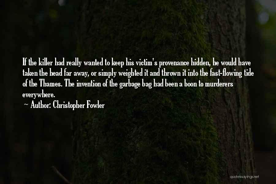 Christopher Fowler Quotes 1638752