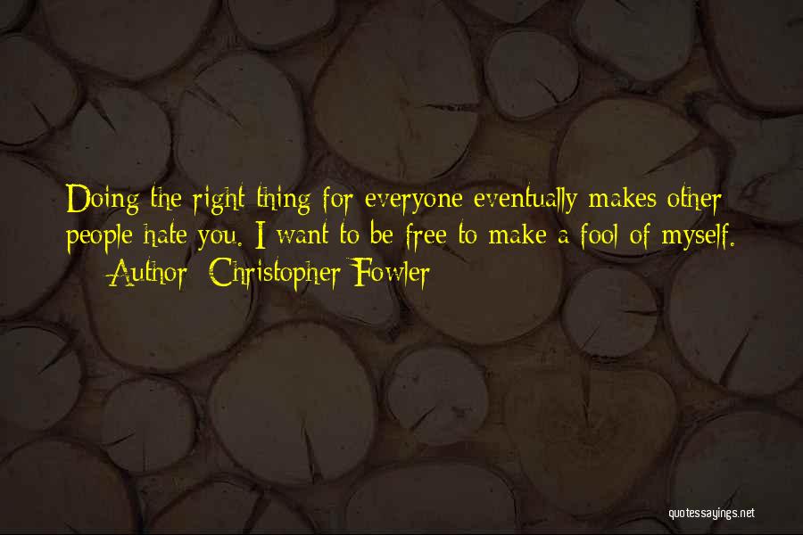 Christopher Fowler Quotes 1707009