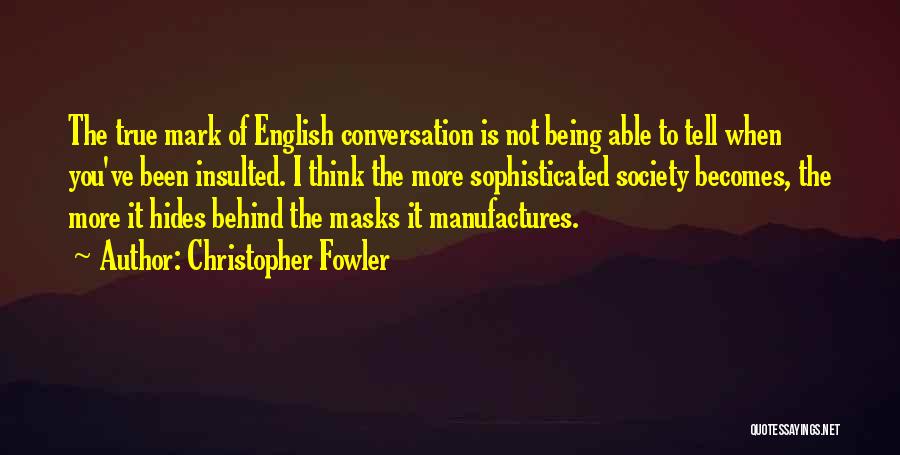Christopher Fowler Quotes 1833805