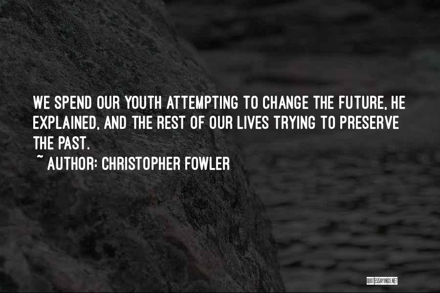 Christopher Fowler Quotes 2065978