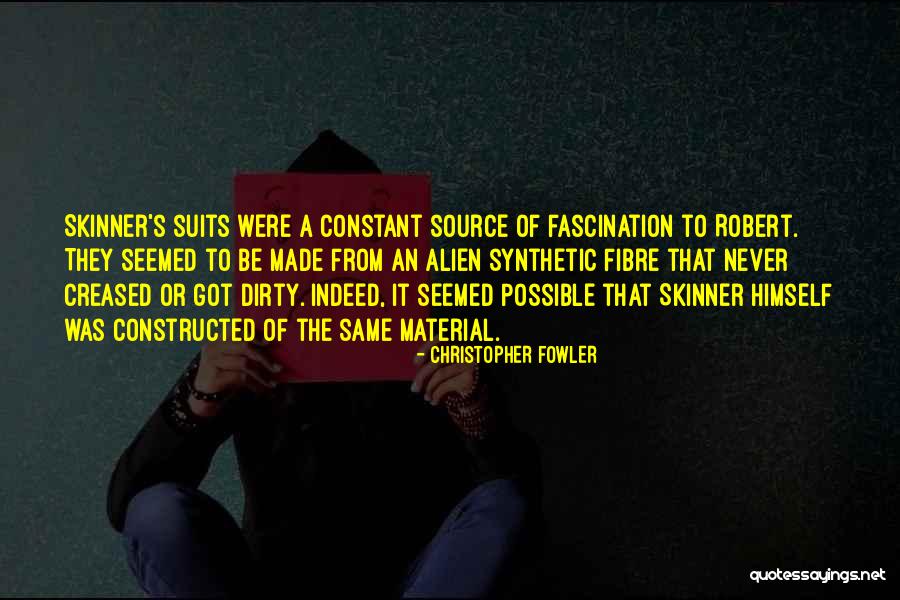 Christopher Fowler Quotes 229705