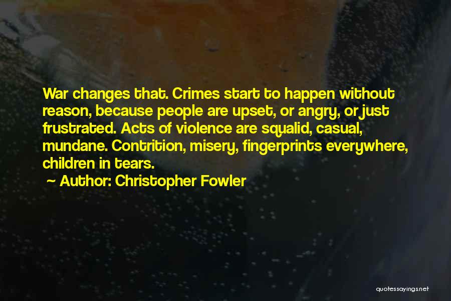 Christopher Fowler Quotes 248305