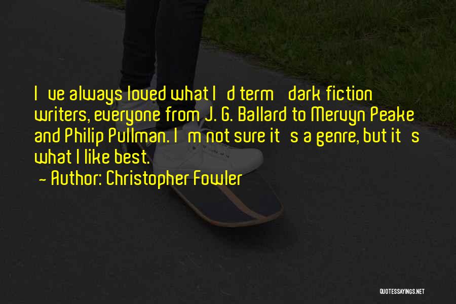 Christopher Fowler Quotes 441741