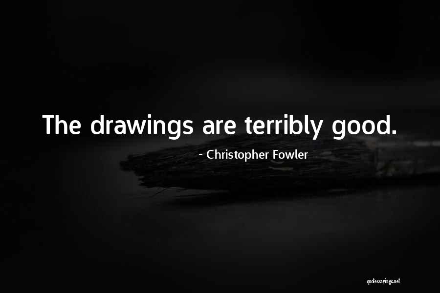 Christopher Fowler Quotes 589846