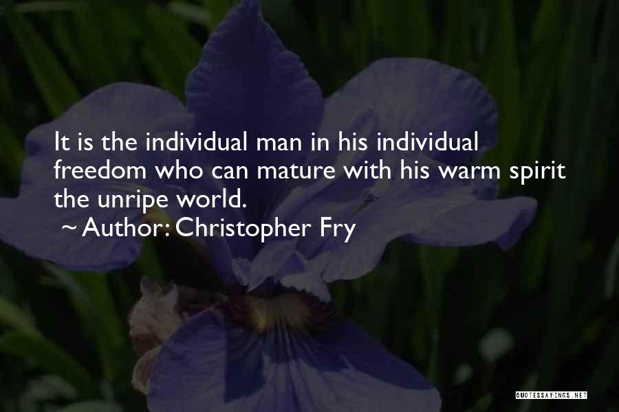 Christopher Fry Quotes 1377439