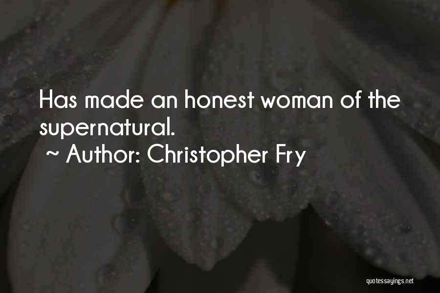 Christopher Fry Quotes 1731347