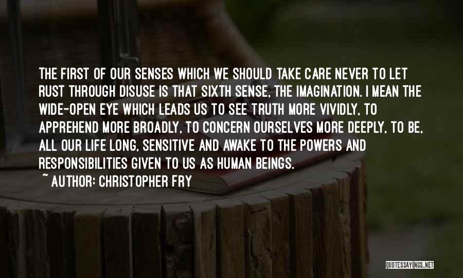 Christopher Fry Quotes 1922973