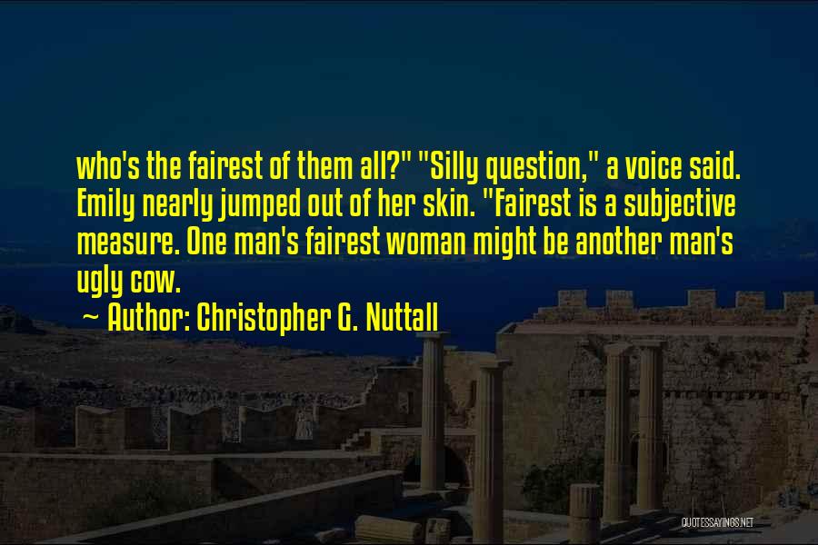 Christopher G. Nuttall Quotes 1543833
