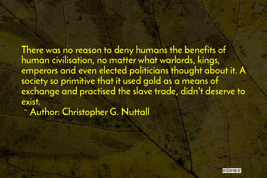 Christopher G. Nuttall Quotes 401037