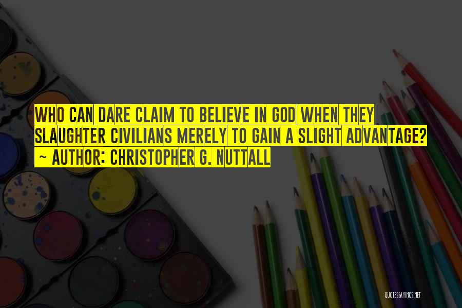 Christopher G. Nuttall Quotes 483517