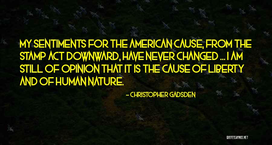 Christopher Gadsden Quotes 651712