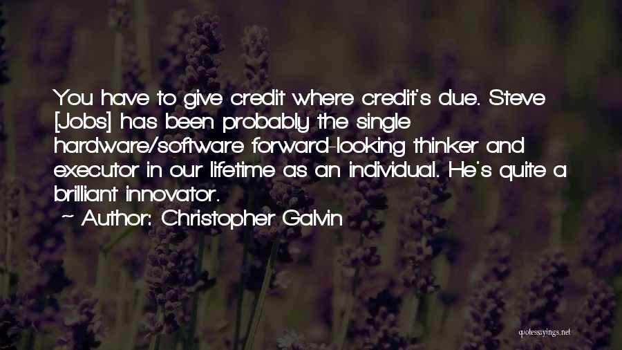 Christopher Galvin Quotes 96200