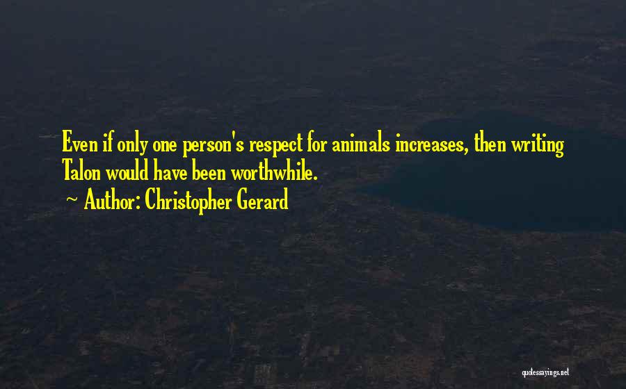 Christopher Gerard Quotes 1334764