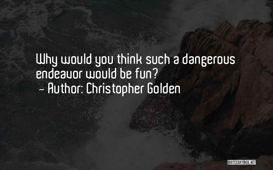 Christopher Golden Quotes 368508