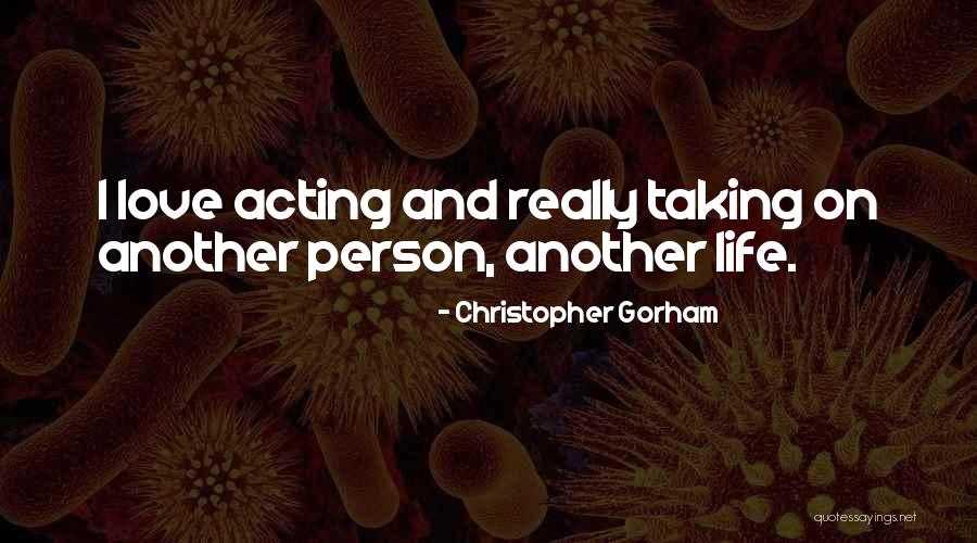 Christopher Gorham Quotes 1733649